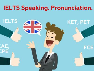 IELTS speaking. Pronunciation.