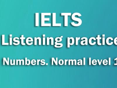 Упражнение на тренировку чисел в аудировании IELTS (средний уровень сложности)